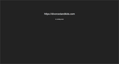 Desktop Screenshot of divorcedandkids.com
